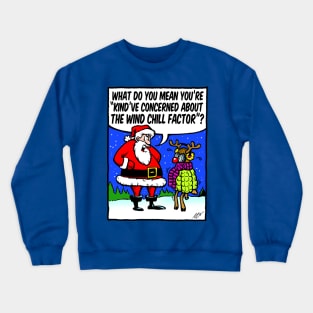 Rudolph and the Wind Chill Factor Crewneck Sweatshirt